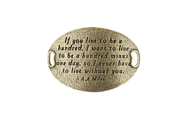 TS Statment If you live to be 100 - Brass - Across The Way