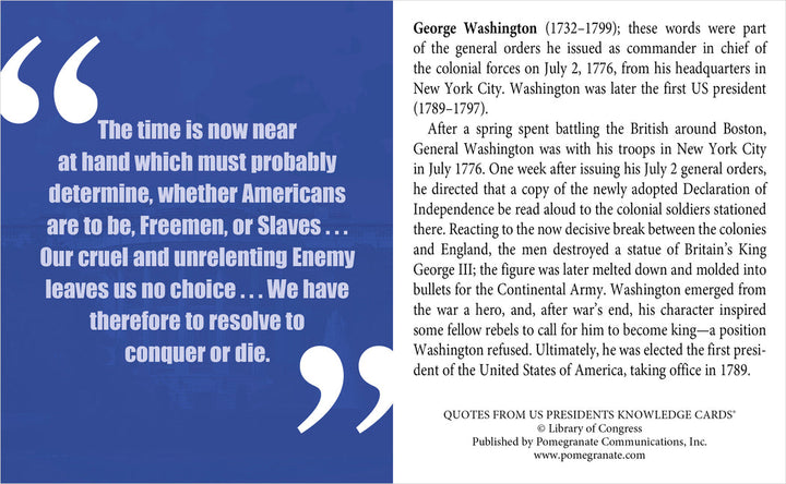 “My Fellow Americans: Quotes from U.S. Presidents” by Pomegranate includes a quiz deck with George Washington’s July 2, 1776, speech excerpt, showing his leadership and urgent call for American freedom.